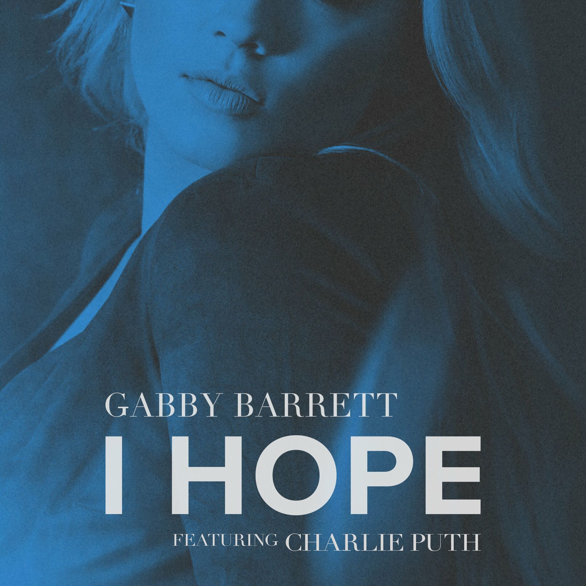 	I Hope - Gabby Barrett	